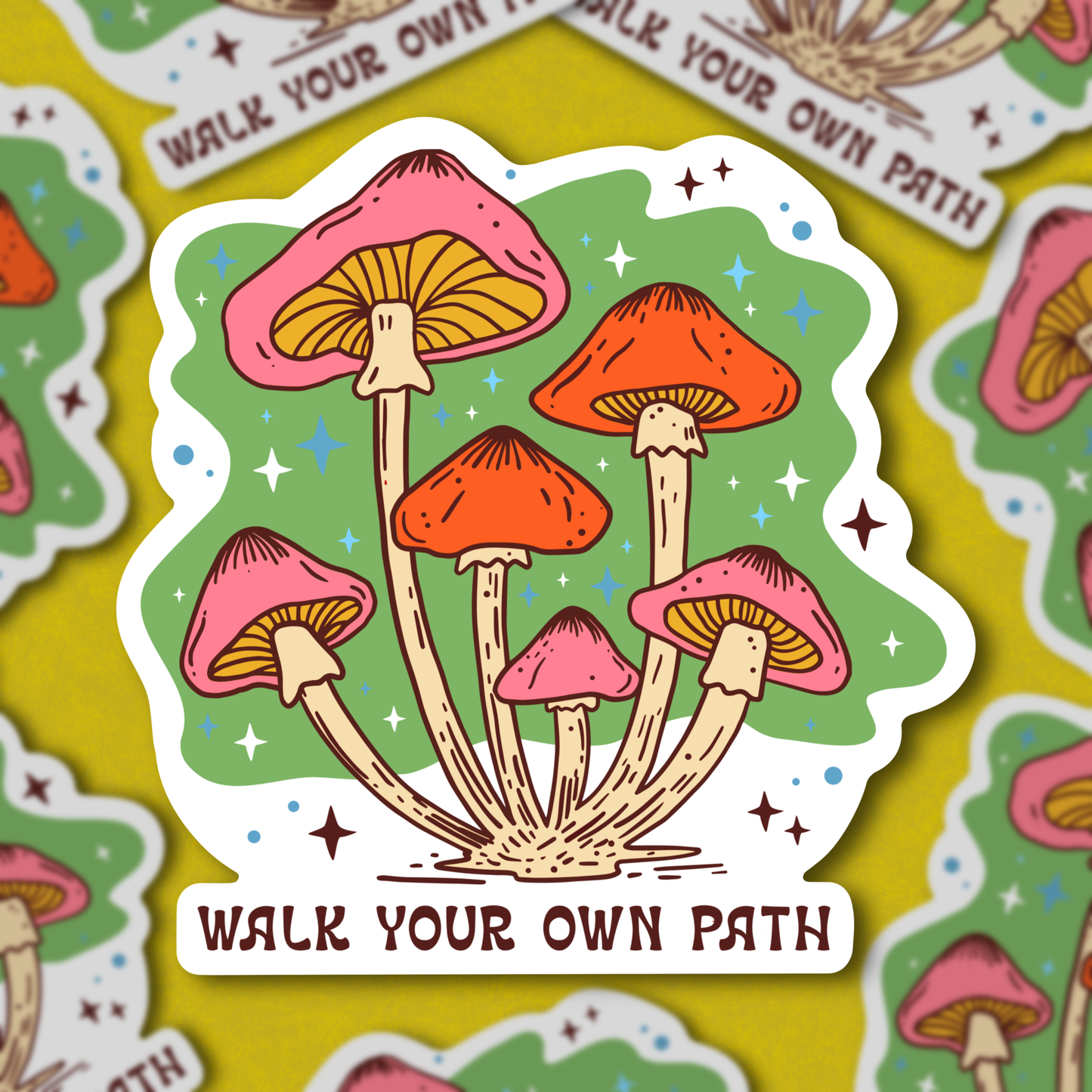 Walk Your Own Path, Mushroom Sticker