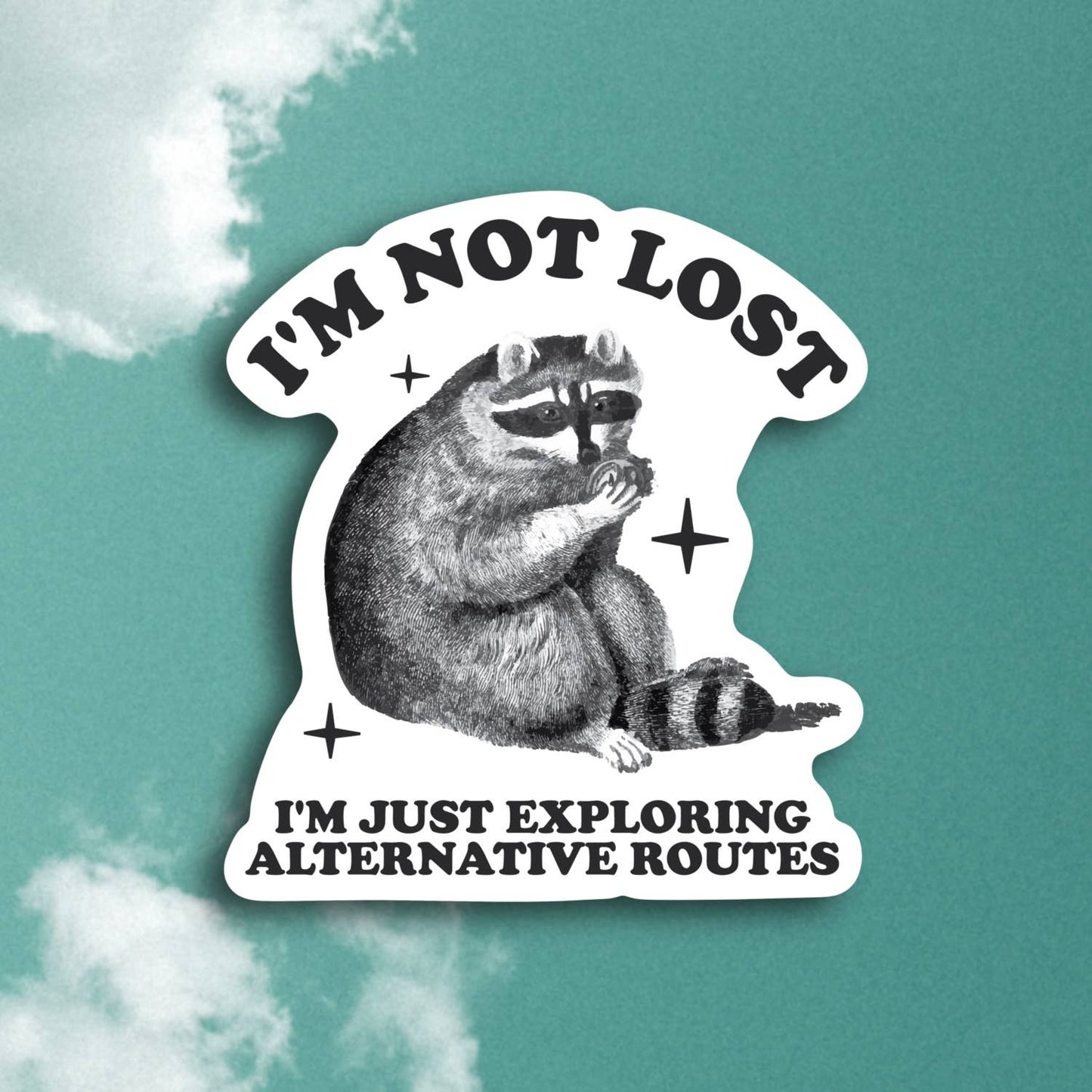 Not Lost Just Exploring Alternative Routes, Funny Sticker